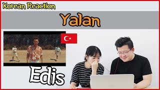 Edis - Yalan Reaction [Koreans Hoon &amp; Cormie] / Hoontamin
