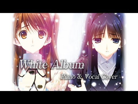 White Album | Piano & Vocal Cover