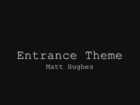 MMA Entrance Theme - Matt Hughes