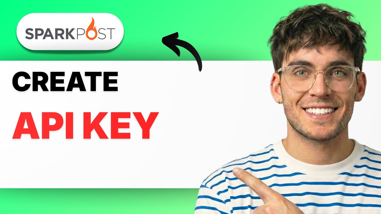 How to Create Sparkpost API Key [2026 Full Guide]