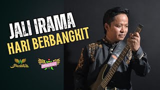 Download lagu JALI IRAMA - HARI BERBANGKIT  | MARDATILA GROUP mp3