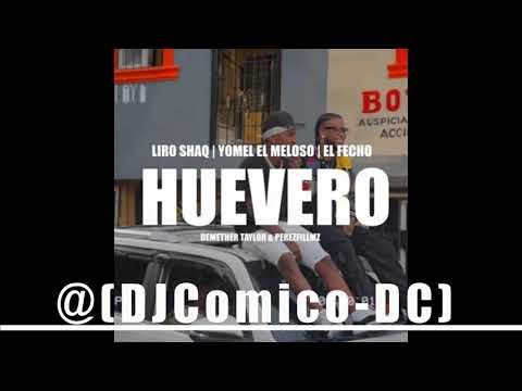 Huevero  Liro Shaq El Sofoke  El Fecho RD  Yomel El Meloso DJComico DC Intro+Outro 113 BPM