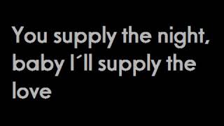 I'll Supply The Love - Toto (Lyrics)