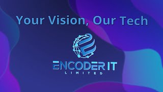 Encoder IT Limited - Video - 2