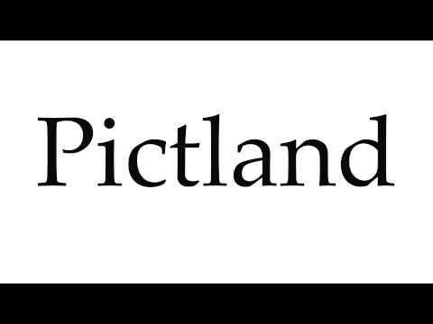 How to Pronounce Pictland