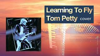 Tom Petty - Learning To Fly - Akkordeon-Cover