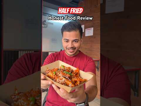 Half Fried Honest Food Review 👎😳 #halffried #shorts #food