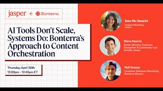 [Highlights] AI Tools Don't Scale, Systems Do: Bonterra’s Approach to Content Orchestration