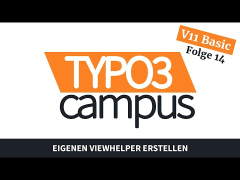 TYPO3 11 Grundkurs: Folge 14 - Eigene ViewHelper erstellen