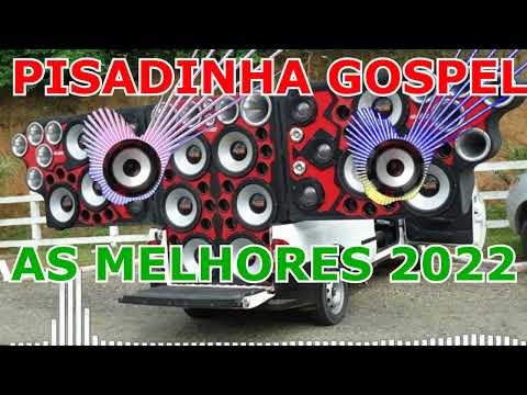 Pisadinha Gospel | As melhores musicas evangélicas no ritmo da pisadinha - Só as mais tocadas
