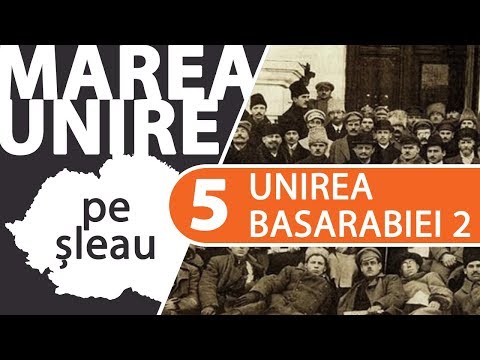 Unirea Basarabiei, fără condiții (apr-dec 1918) | MAREA UNIRE PE ȘLEAU ep.5/15