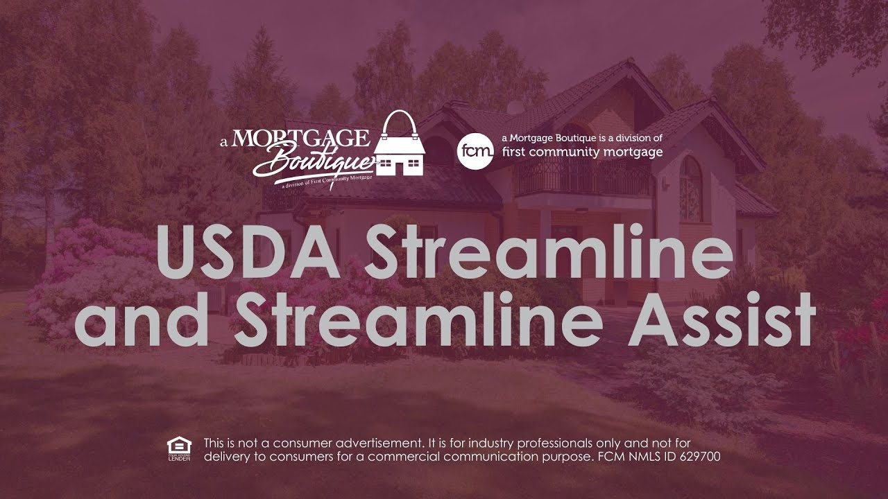 USDA Streamline Assist