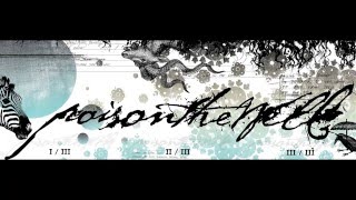 Poison The Well - (I/III / II/III / III/III) [Full EP]