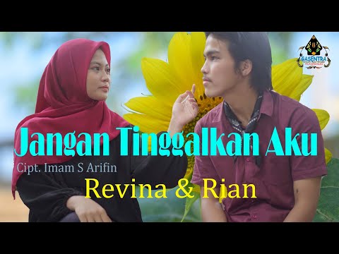 JANGAN TINGGALKAN AKU (Imam S A) - REVINA & RIAN (Cover Dangdut)
