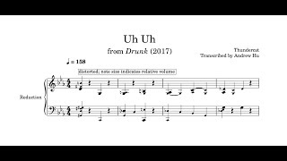 Thundercat — Uh Uh (Transcription)