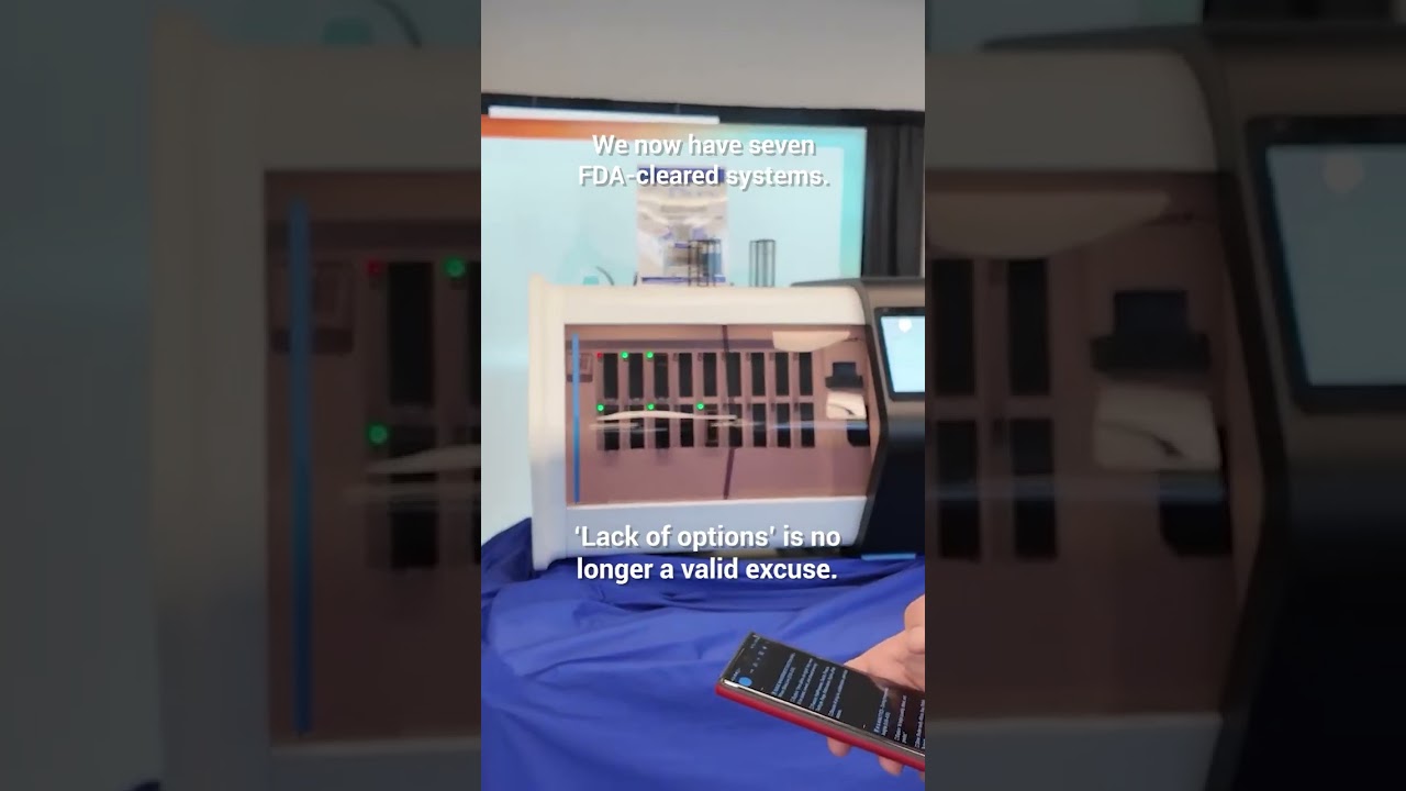 We now have seven FDA-cleared systems. ‘Lack of options’ is no longer a valid excuse.