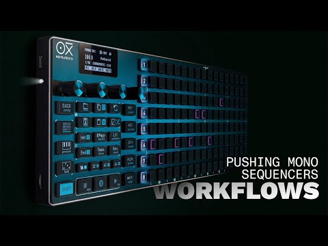 OXI One MKII Workflows : Pushing MONO Sequences