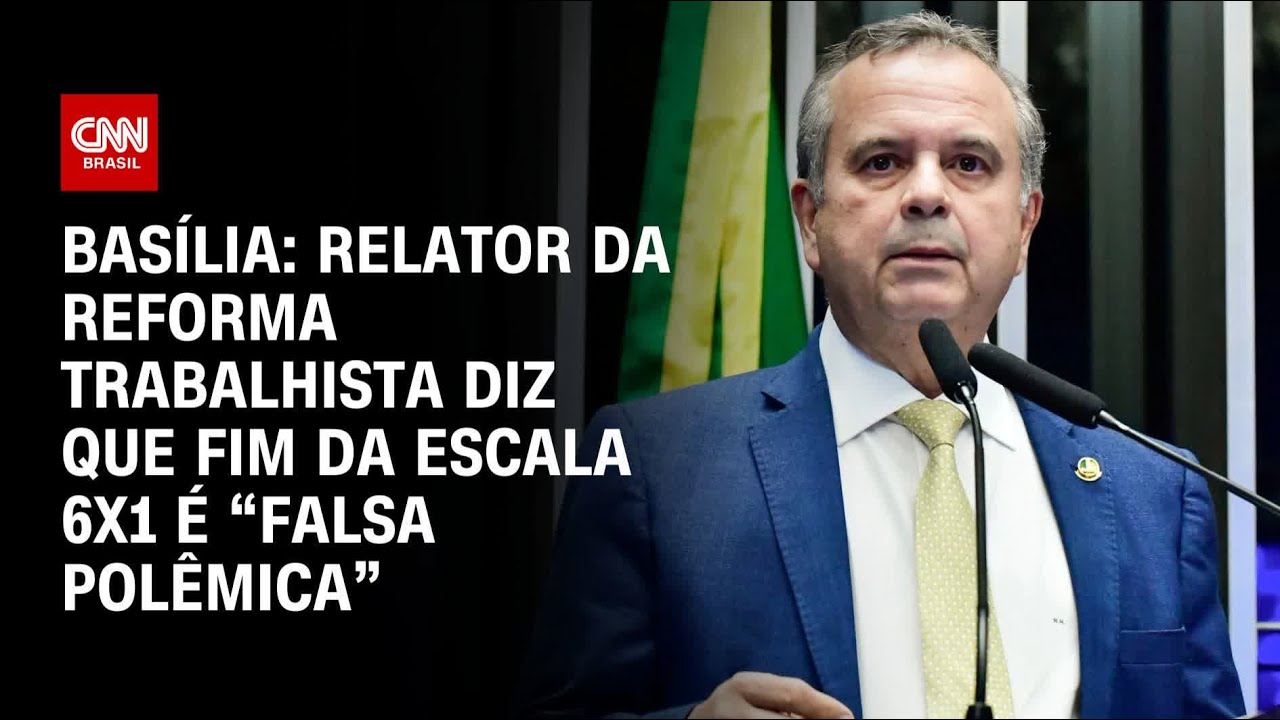Basília: Relator da reforma trabalhista diz que fim da escala 6X1 é “falsa polêmica” | LIVE CNN