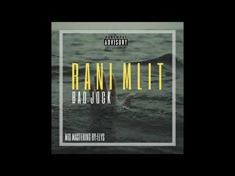 Badjock - RANI MLIT (Official Audio) Prod. Euro