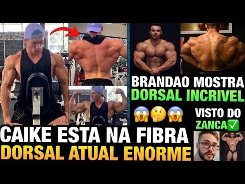 BRANDÃO DORSAL ATUAL - CAIKE MOSTRA DORSAL ENORME - ZANCA COM VISTO + NICK WALKER SOBRE O DALLAS