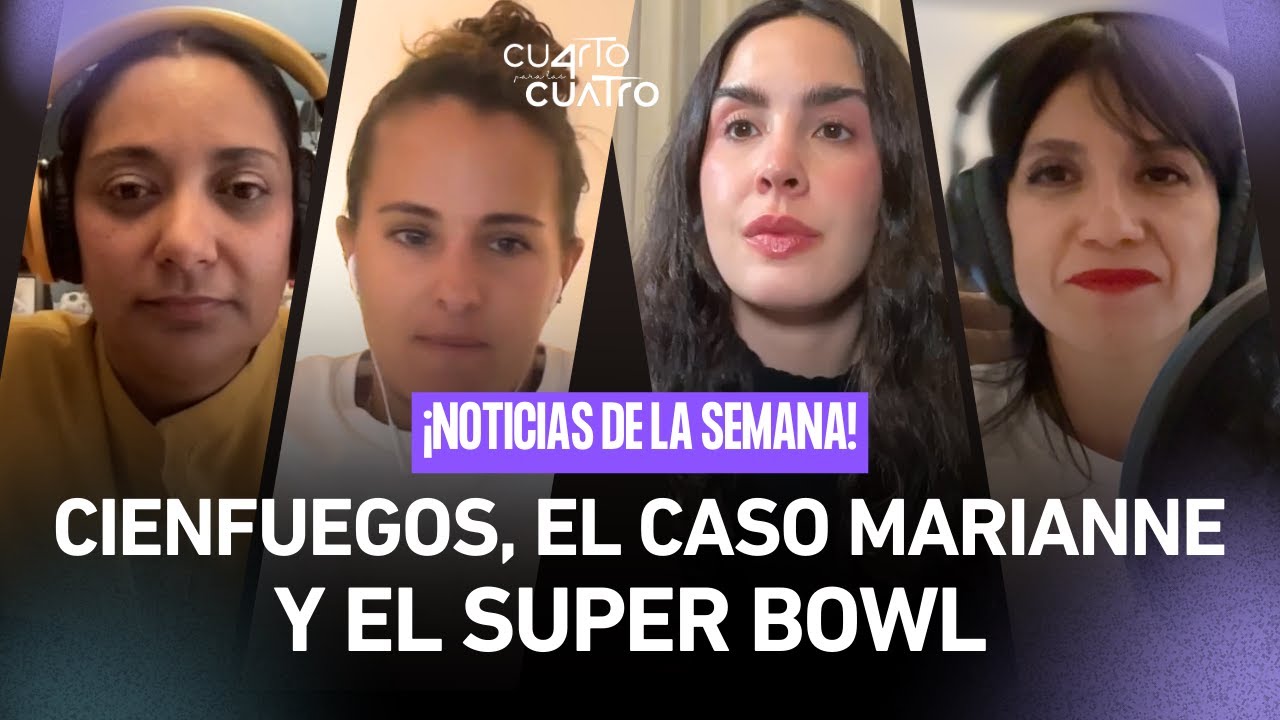 Cienfuegos vuelve, el caso Marianne indigna y semana del Arte y el Super Bowl se politiza 🏈