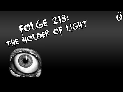 Let's Creep: Folge 213 - The Holder of Light [Ü] [German]