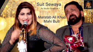 Suit Sewaya  Maratab Ali Khan  Mahi Butt  New Sara