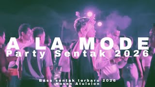Download lagu BASS SENTAK - A LA MODE 🌴 NOVEN ATULOLON FT PAMAN CER 2026 mp3