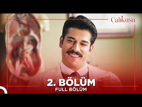 Çalıkuşu 2. Bölüm