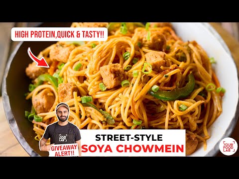 HIGH PROTEIN Veg Chowmein Recipe | Street-Style Desi Chowmein | देसी सोया चाऊमीन | Chef Sanjyot Keer