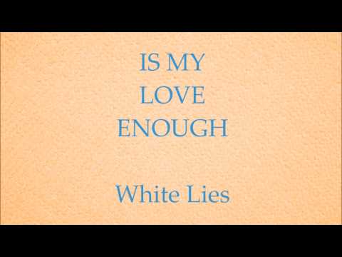 download lagu mp3 mp4 Is My Love Enough Lyrics, download lagu Is My Love Enough Lyrics gratis, unduh video klip Is My Love Enough Lyrics