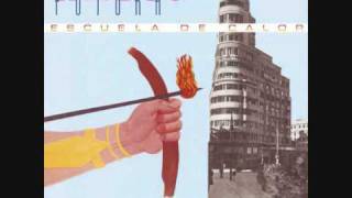 Radio Futura - Escuela de Calor