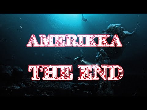 Amerikka - The End