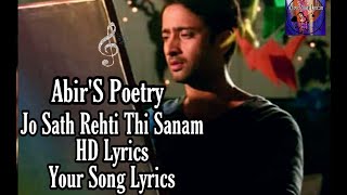 Abir's Poetry||HD Lyrics||Jo Sath Rehti Thi Sanam||Yeh