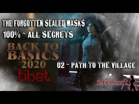 #TRLE: BTB 2020 ~ The Forgotten Sealed Masks ~ Lvl 2 - Path to the village