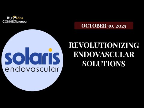 Solaris Endovascular, Inc. - Revolutionizing Endovascular Solutions