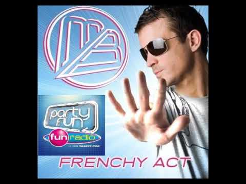 Mathieu Bouthier (Frenchy Act #69) Party Fun (Fun Radio)