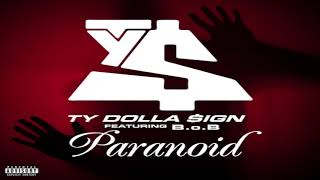 Ty Dolla $ign - Paranoid ft. B.o.B Bass Boosted