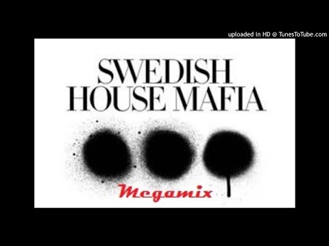 Swedish House Mafia Megamix