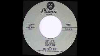 Uncle Ben And The Wild Rice - Sinner (1968)