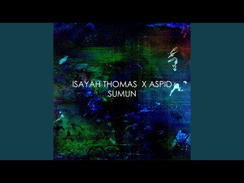 Sumun (feat. Isayah Thomas)