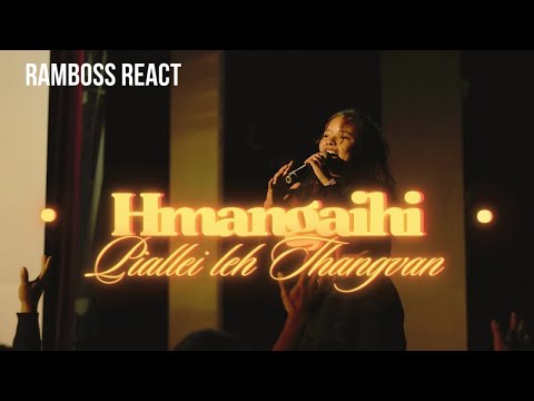 Hmangaihi- Piallei Leh Thangvan // RamBoss React