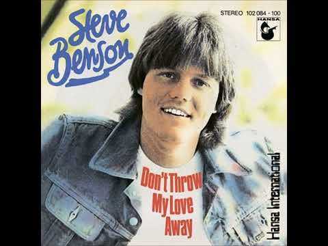 Steve Benson - Don't Throw My Love Away 1980