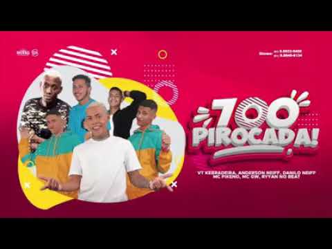 VT QUEBRADEIRA, ANDERSON NEIFF, DANILO NEIFF, MC PIKENO, RYYAN NO...