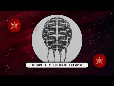 The Game - A.I. with the Braids Ft. Lil Wayne