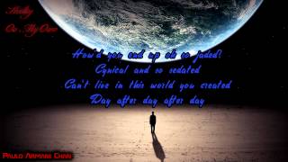 Hedley - On My Own Lyrics On Screen