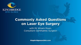 Commonly Asked Questions on Laser Eye Surgery with Mr Wisam Muen