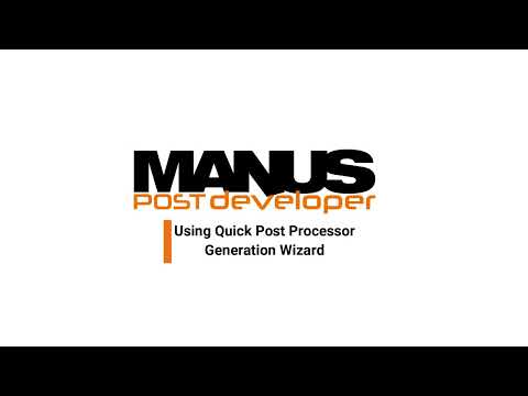 Using Quick Post Processor Generation Wizard