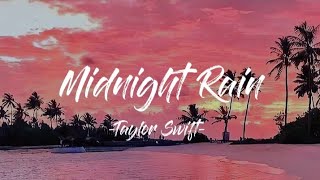 Taylor Swift - Midnight Rain [Lyrics]