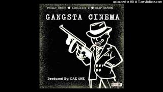 Philly Swain Ft. Slip Capone & ScHoolboy Q - Gangsta Cinema